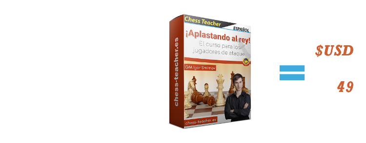 (Curso de ajedrez) ¡Aplastando al rey! de la Academia de Ajedrez a Distancia