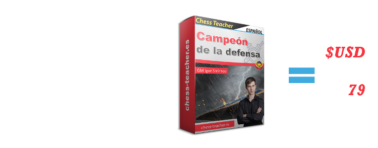 (Curso de ajedrez) Campeón de la defensa de la Academia de Ajedrez a Distancia