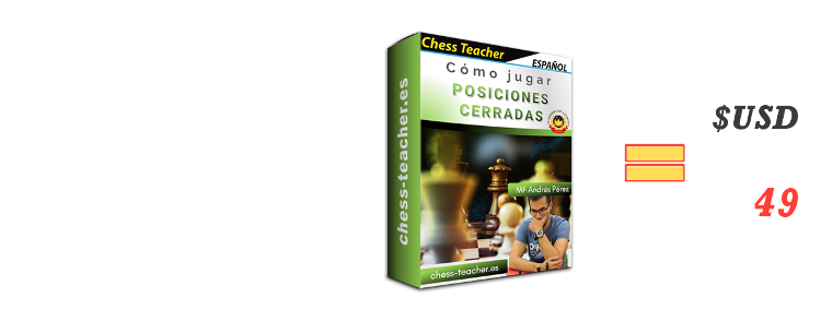 (Curso de ajedrez) Cómo jugar posiciones cerradas de la Academia de Ajedrez a Distancia