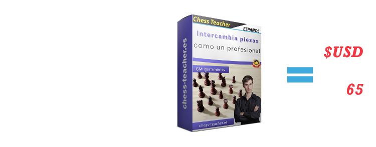 (Curso de ajedrez) Intercambia piezas como un profesional de la Academia de Ajedrez a Distancia