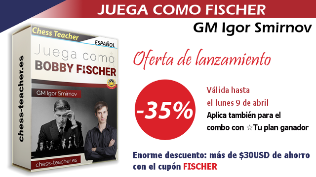 Oferta de lanzamiento del curso "Juega como Fischer"