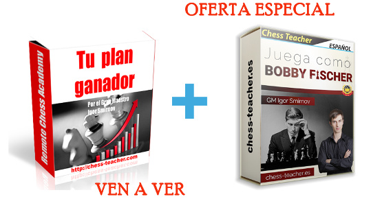 Oferta de cursos: Tu plan ganador y Juega como Fischer