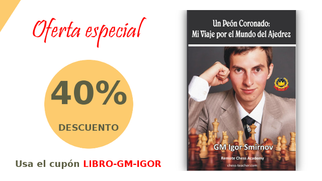 Oferta especial del libro "Peón coronado" del GM Igor Smirnov