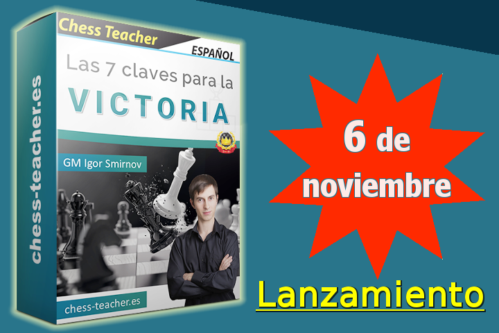 Fecha de lanzamiento del nuevo curso del GM Igor Smirnov