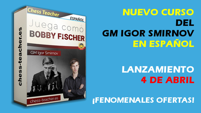 Fecha de lanzamiento del curso "Juega como Fischer"