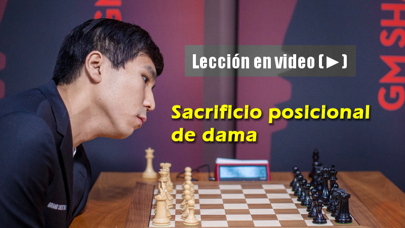 Sacrificio posicional de dama - Lección en video