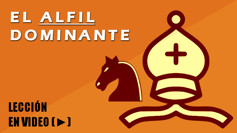 El alfil dominante