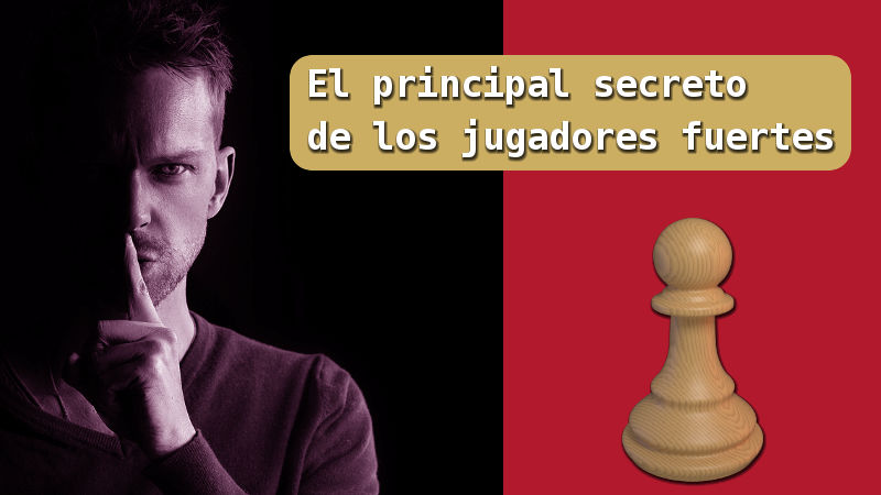 El principal secreto de los jugadores fuertes