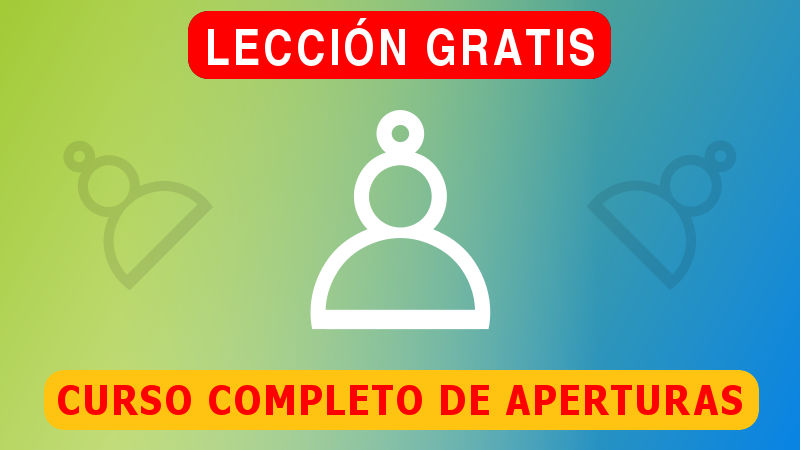 Lección gratis de curso de aperturas sorprendentes