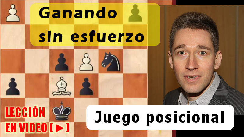 Ganando sin esfuerzo con juego posicional