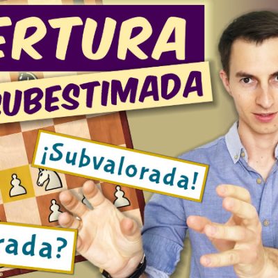 La APERTURA de ajedrez MÁS SUBESTIMADA