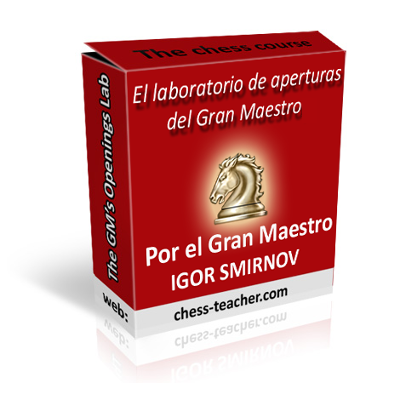 curso-ajedrez_El-laboratorio-de-aperturas-del-Gran-Maestro_GM-Igor-Smirnov_chess-teacher