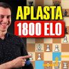 Aplastando a los de menos de 1800 ELO con ESTA apertura